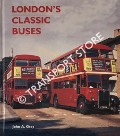 Book cover of London's Classic Buses  by GRAY, John A. 